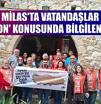 Milas'ta vatandaşlar 'erozyon' konusunda bilgilendirildi