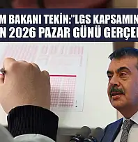 Milli Eğitim Bakanı Tekin: 'LGS kapsamındaki sınav, 14 Haziran 2026 Pazar günü gerçekleşecek'