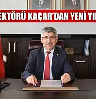 MSKÜ Rektörü Kaçar'dan yeni yıl mesajı