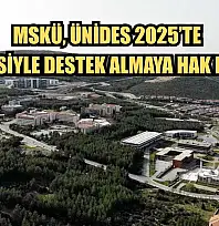 MSKÜ, ÜNİDES 2025'te 8 projesiyle destek almaya hak kazandı