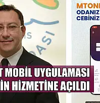 MTONET mobil uygulaması üyelerin hizmetine açıldı