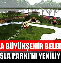 Muğla Büyükşehir Belediyesi Kışla Parkı'nı Yeniliyor