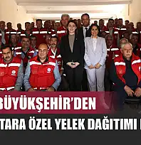 Muğla Büyükşehir'den 574 Muhtara Özel Yelek Dağıtımı Başladı