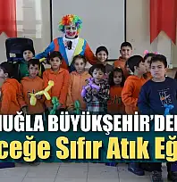 Muğla Büyükşehir'den Geleceğe Sıfır Atık Eğitimi