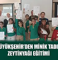 Muğla Büyükşehir'den Minik Tadımcılara Zeytinyağı Eğitimi
