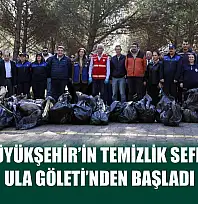 Muğla Büyükşehir'in Temizlik Seferberliği Ula Göleti'nden Başladı