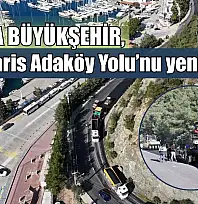 Muğla Büyükşehir, Marmaris Adaköy Yolu'nu yeniledi