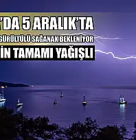 Muğla'da 5 Aralık'ta Kuvvetli Gökgürültülü Sağanak Bekleniyor: 13 İlçenin Tamamı Yağışlı