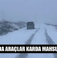 Muğla'da araçlar karda mahsur kaldı