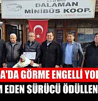 Muğla'da görme engelli yolcuya yardım eden sürücü ödüllendirildi