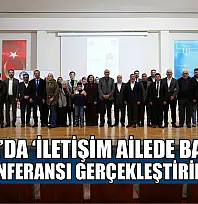 Muğla'da 'İletişim ailede başlar' konferansı gerçekleştirildi