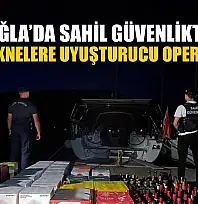 Muğla'da Sahil Güvenlikten lüks teknelere uyuşturucu operasyonu