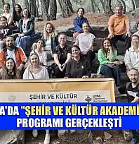 Muğla'da 'Şehir ve Kültür Akademileri' programı gerçekleşti