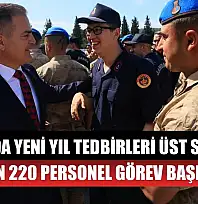 Muğla'da yeni yıl tedbirleri üst seviyede: 5 Bin 220 personel görev başında