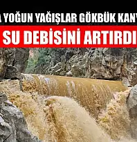 Muğla'da yoğun yağışlar Gökbük Kanyonu'nun su debisini artırdı