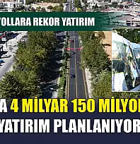 Muğla'da Yollara Rekor Yatırım: 2026'da 4 Milyar 150 Milyon TL'lik Yatırım Planlanıyor