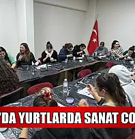 Muğla'da yurtlarda sanat coşkusu