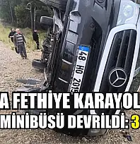 Muğla Fethiye Karayolu'nda Yolcu Minibüsü Devrildi: 3 Yaralı