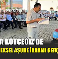 Muğla Köyceğiz'de 3. Geleneksel Aşure İkramı Gerçekleşti