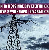 Muğla'nın 10 ilçesinde dev elektrik kesintisi! Fethiye, Seydikemer.. 29 Aralık 2025