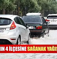 Muğla'nın 4 ilçesine sağanak yağış uyarısı