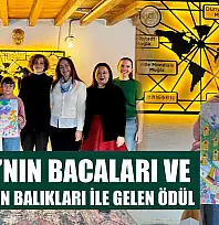 Muğla'nın Bacaları ve Japonya'nın Balıkları İle Gelen Ödül