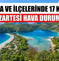 Muğla ve İlçelerinde 17 Kasım Pazartesi Hava Durumu   