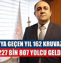 Muğla'ya geçen yıl 162 kruvaziyerle 227 bin 807 yolcu geldi