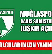 Muğlaspor'dan Bahis Soruşturmasına İlişkin Açıklama: 'Futbolcularımızın Yanındayız'