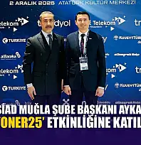 MÜSİAD Muğla Şube Başkanı Aykaç 'Vizyoner25' etkinliğine katıldı