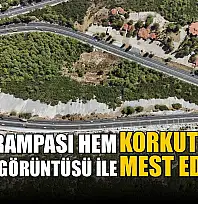 Ölüm rampası hem korkutuyor, hem de görüntüsü ile mest ediyor