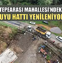 Ortaca Tepearası Mahallesi'ndeki içme suyu hattı yenileniyor