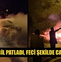 Otomobil patladı, feci şekilde can verdi