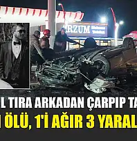 Otomobil tıra arkadan çarpıp takla attı: 1 ölü, 1'i ağır 3 yaralı