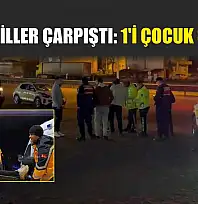 Otomobiller çarpıştı: 1'i çocuk 3 yaralı