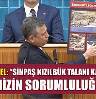 Özgür Özel: 'Sinpaş Kızılbük talanı karşısında hepimizin sorumluluğu var'