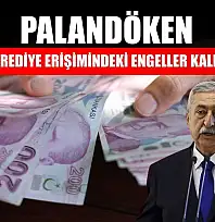 Palandöken: 'Esnafın krediye erişimindeki engeller kaldırılmalı'