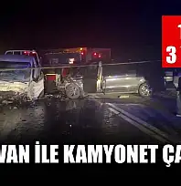 Panelvan ile kamyonet çapıştı: 1 ölü, 3 yaralı