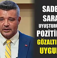 Sadettin Saran'ın Uyuşturucu Testi Pozitif Çıktı, Gözaltı Kararı Uygulandı
