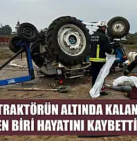 Sahilde traktörün altında kalan 2 gençten biri hayatını kaybetti