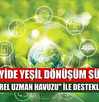 Sanayide yeşil dönüşüm süreci 'sektörel uzman havuzu' ile desteklenecek