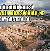 Seddülbahir Kalesi 'Avrupa Yılın Müzesi Ödülü'ne aday gösterildi