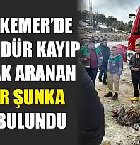 Seydikemer'de 14 Gündür Kayıp Olarak Aranan Şakir Şunka Sağ Bulundu