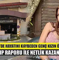 Seydikemer'de hayatını kaybeden genç kızın ölüm nedeni adli tıp raporu ile netlik kazanacak
