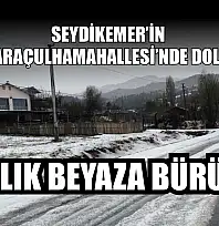 Seydikemer'in Yayla Karaçulha Mahallesi'nde dolu yağışı: Ortalık beyaza büründü