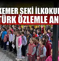 Seydikemer Seki İlkokulu'nda Atatürk özlemle anıldı