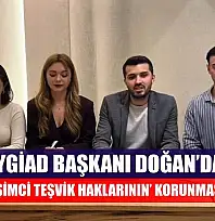 SEYGİAD Başkanı Doğan'dan 'Genç Girişimci Teşvik Haklarının' korunması çağrısı