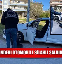 Seyir halindeki otomobile silahlı saldırı: 1 yaralı