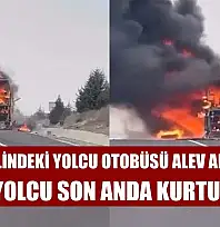 Seyir halindeki yolcu otobüsü alev alev yandı: 25 yolcu son anda kurtuldu