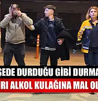 Şişede durduğu gibi durmadı, aşırı alkol kulağına mal oldu